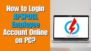 How to Login APSPDCL Employee Account Online on PC
