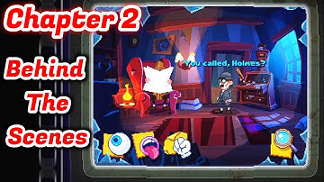 There is no game | chapter 2 Behind the scenes walkthrough