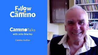 Camino Talks with John Brierley - Coronavirus and the Camino | Follow the Camino