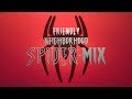 FRIENDLY NEIGHBORHOOD SPIDER-MIX |Music OST| 60min Spider-Man SOUNDTRACK MIX