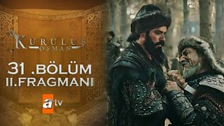 Kuruluş Osman 31. Bölüm 2. Fragmanı