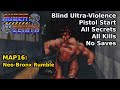 AUGER;ZENITH - MAP16: Neo-Bronx Rumble (Blind Ultra-Violence 100%)