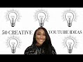 50 creative youtube ideas for your channel  beginner youtube ideas  examples given