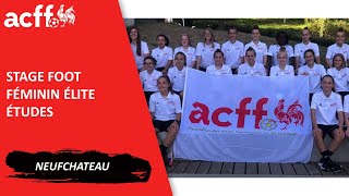 Stage Foot Féminin Elite Etudes à Neufchâteau