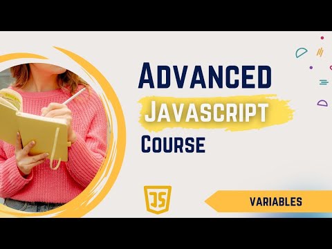Advanced JavaScript course | Var , let, const variable difference | JavaScript