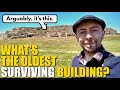 Whats the oldest surviving building on earth