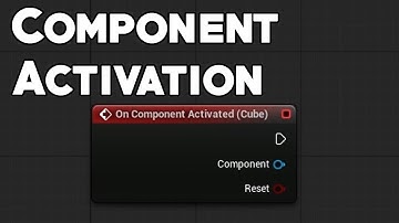 UE5 Tutorial: Component Activation