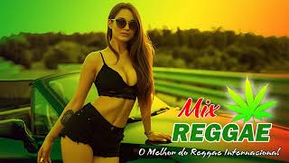 Música Reggae 2024🍁O Melhor do Reggae Internacional | Reggae Remix 2024#5