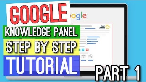 Google Knowledge Panel Step By Step Tutorial Part 1
