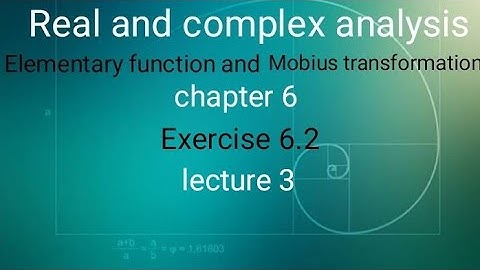 Real and complex analysis Ex 6.2(lecture 3)Ba/ Bsc 6th sem