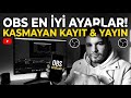 PROFESYONEL YAYINCILARIN SEÇTİĞİ OBS AYARLARI|YAYIN KALİTESİNİ 10 KAT ARTTIRIN
