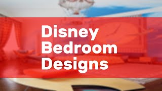 Disney Bedroom Designs