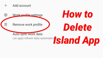 How To Uninstall Island App | island app ko delete kaise kare | Remove work profile in island App