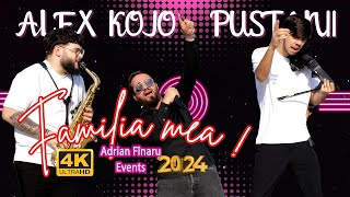 💎NOU 2024💎Alex Kojo si Pustanii  ❌ Familia Mea ❗❗❗