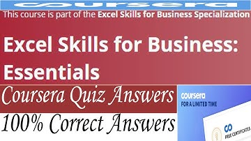 Excel Skills for Business: Essentials Coursera Quiz Answers, Week (1-6) All Quiz Answers