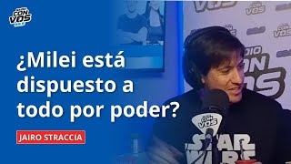 Jairo Straccia sobre el cambio de posición de Milei respecto a Clarín y a Ucrania
