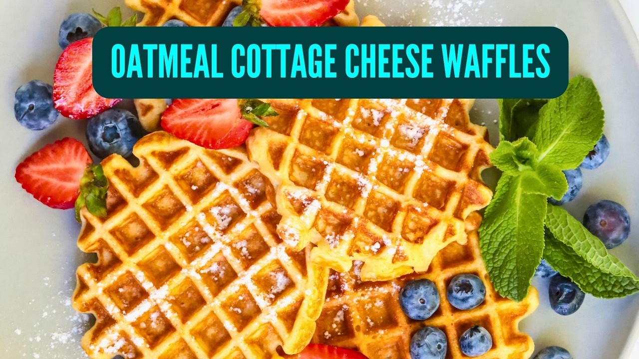 oatmeal cottage cheese waffles