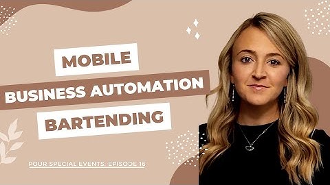 Mobile Bartending Business Automation. Take your business to new financial heights with these tools🔧