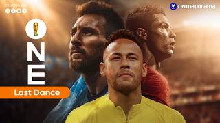 One Last Dance | Messi, Ronaldo and Neymar at the FIFA World Cup 2026