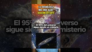 La mayor parte del Universo...no sabemos qué es 🌌 #cosmos #universo #ciencia #fisica #sabiasque #fyp