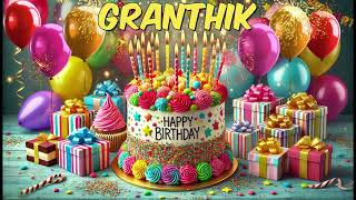 Granthik Happy Birthday Song - Happy Birthday To You