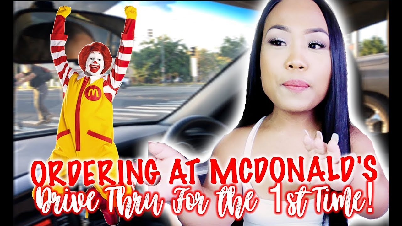 ORDERING AT MCDONALDS DRIVE THRU FOR THE FIRST TIME! - YouTube
