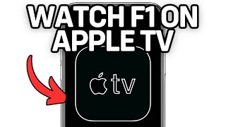 New! How To Watch F1 On Apple Tv (Full Guide) 2025!