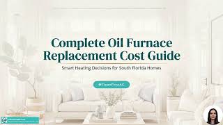 Complete Oil Furnace Replacement Cost Guide