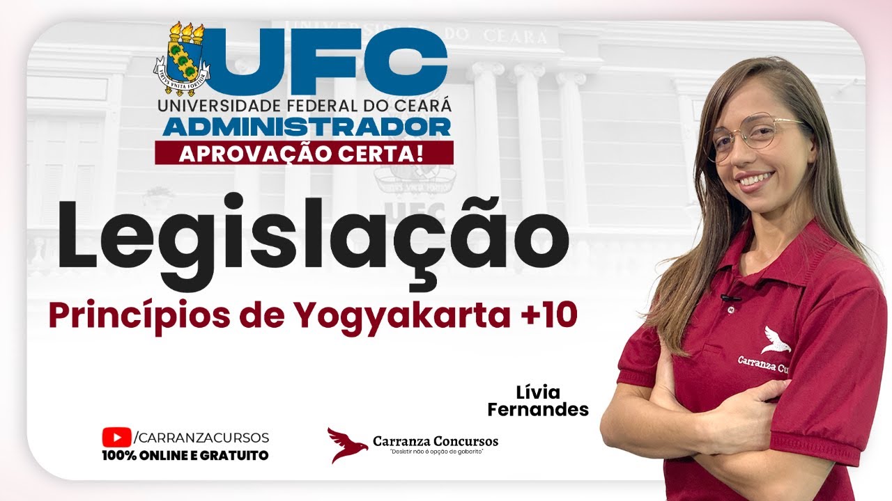 Concurso UFC: Princípios de Yogyakarta em Legislação para Concursos +10