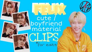 SKZ FELIX CUTE / BOYFRIEND MATERIAL CLIPS FOR EDITS