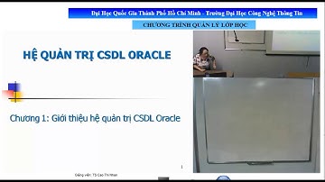 Hệ QUản Trị Cơ Sở Dữ Liệu Oracle bài 1 lớp CN2K18 CN2K19 GV  TS Cao Thị Nhạn