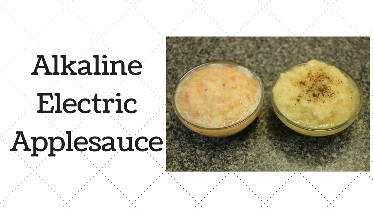 Applesauce Dr. Sebi Alkaline Electric Recipe YouTube