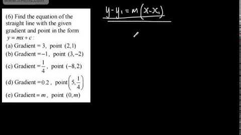 Core 1 - Coordinate Geometry 2 - The Equation of a Straight Line (AS and A2 Level Maths)