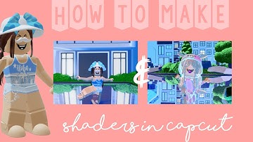 CapCut Shaders Tutorial! *REQUESTED*