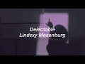 Delectable  lindsxy mesenburg lyric