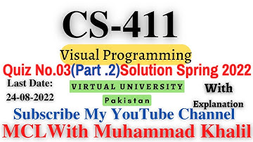 CS411 Quiz No.3 Solution Spring 2022 (Part.2)(Visual Programming) Correct Solution
