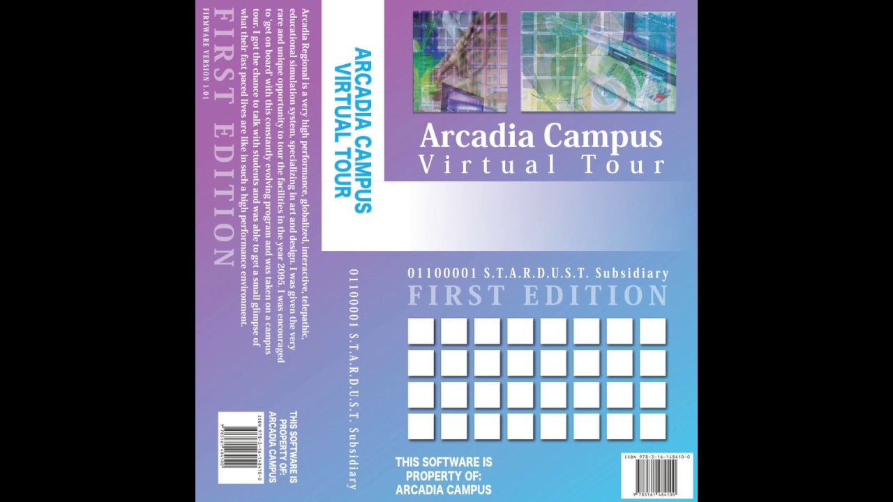 01100001 S.T.A.R.D.U.S.T. Subsidiary : Arcadia Campus: Virtual Tour