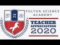 Fulton science academy  teacher appreciation 2020