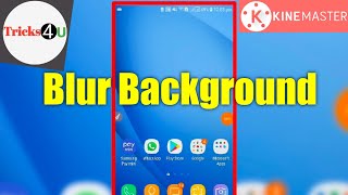 Edit blur background or mirror screen video in kinemaster Urdu/Hindi