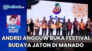 Andrei Angouw Buka Festival Budaya Jaton di Manado, Ada Tarian Perpaduan Jawa Minahasa Mirip Maengke