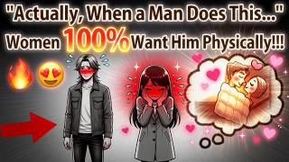 Secret Relationship Psychology: 7 Actions That Trigger Female Desire