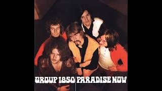 Group 1850 - Paradise Now (1969) | Full Album | 180g Vinyl Reissue