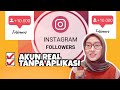 CARA MENAMBAH FOLLOWERS INSTAGRAM | AKUN REAL