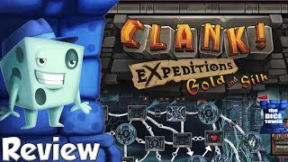 Clank! Expeditions: Gold and Silk Review - with Tom Vasel