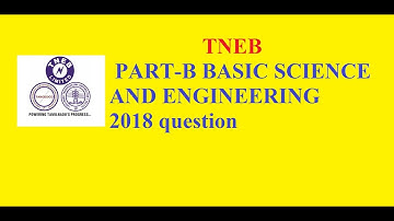 TNEB 2018 Basic Science and Engineering part-B questions