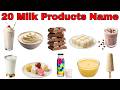 20 Milk Products Name for Kids | Dairy Products Name in English &amp; Hindi | डेयरी उत्पादों के नाम