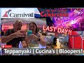 Carnival Celebration Day-7 | Teppanyaki! | Cucina's | Series Bloopers! | Carnival's new Flagship!