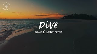 Brieuc & Gregor Potter ft. Maline - Dive (Lyrics)