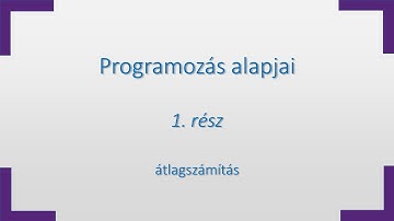 Programozás alapjai - 1. rész (átlagszámítás)
