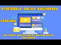 Faceless But Profitable: The Smart Way to Build Low-Key Online Businesses